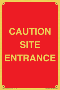 CAUTION SITE ENTRANCE